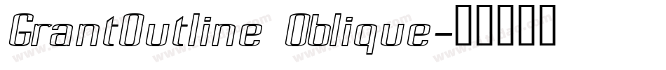 GrantOutline Oblique字体转换
